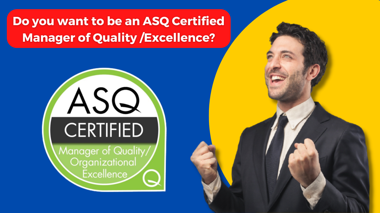 Certified Manager of Quality/Organizational Excellence
