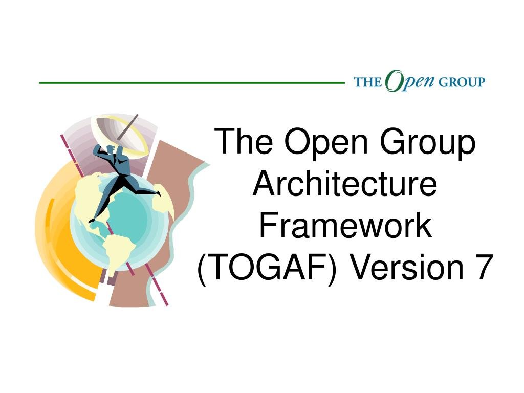 The Open Group Architecture Framework (TOGAF) Certification